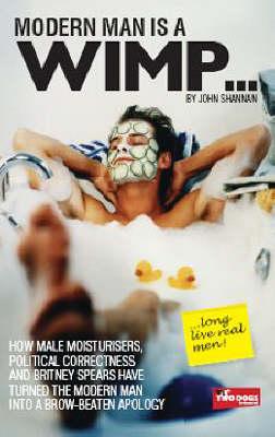 Modern Man Is a Wimp