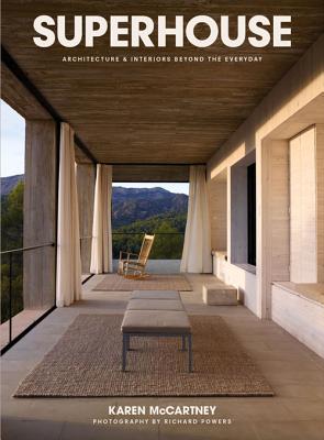 Superhouse: Architecture & Interiors Beyond the Everyday