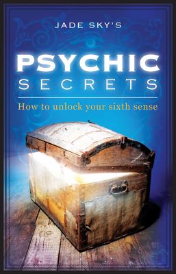 Image for Psychic Secrets: How to Unlock Your Sixth Sense