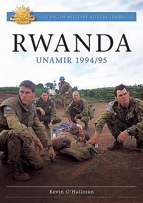 Image for Rwanda Unamir 1994/95 #1 Australian Military History Series