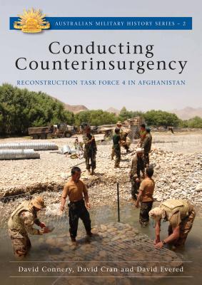 Image for Conducting Counterinsurgency: Reconstruction Task Force 4 in Afghanistan #2 Australian Military History Series