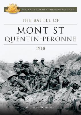 Image for Battle of Mont St Quentin-Peronne 1918 #11 Australian Army Campaigns Series