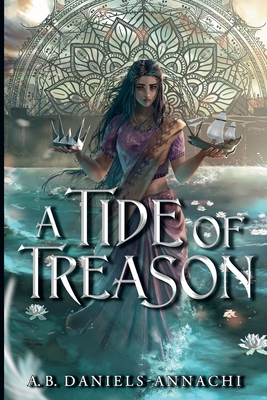 A Tide Of Treason
