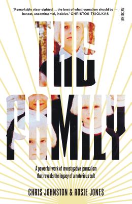Image for The Family: the shocking true story of a notorious cult