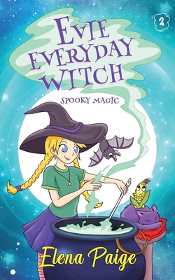 Spooky Magic (Evie Everyday Witch)