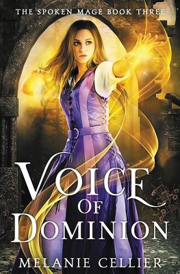 Voice of Dominion (The Spoken Mage)