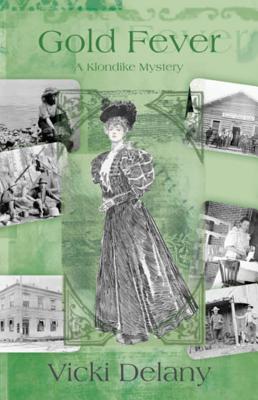 Gold Fever: A Klondike Mystery