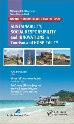 Sustainability, Social Responsibility, and Innovations in the Hospitality Industry (Advances in Hospitality and Tourism)