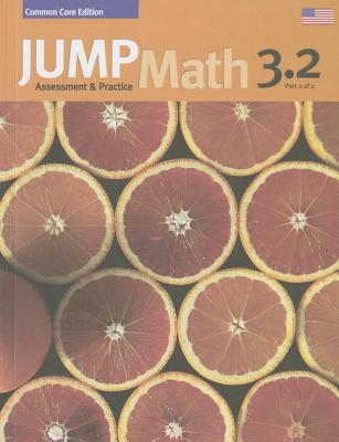 Assessment & Practice Book 3.2: US Edition (JUMP Math)