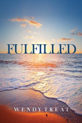 Image for Fulfilled: The ABC's of a Great Life Fulfilled: The ABC's of a Great Life