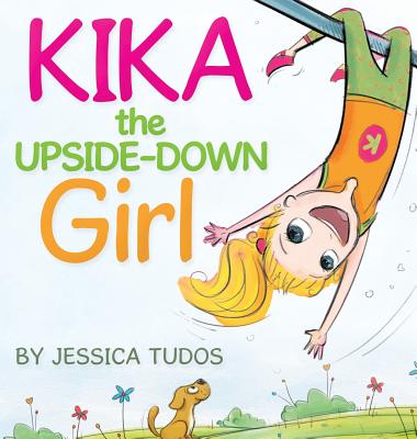 Kika the Upside-Down Girl