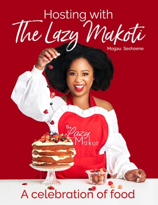 Image for Hosting with the Lazy Makoti Hosting with the Lazy Makoti