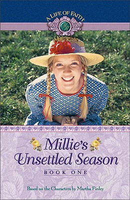 Image for Millie's Unsettled Season (Life of Faith®, A: Millie Keith Series)