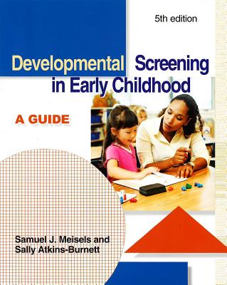 Developmental Screening in Early Childhood : A Guide