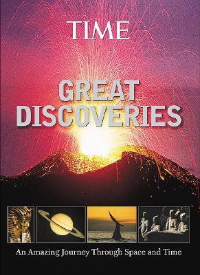 TIME Great Discoveries : An Amazing Journey through Space and Time