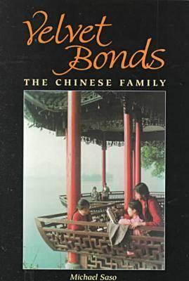 Velvet Bonds: The Chinese Family