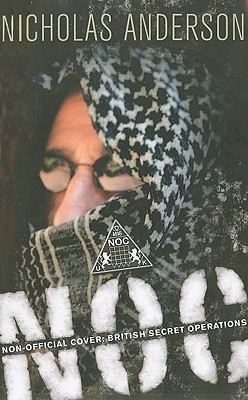 NOC: Non-Official Cover: British Secret Operations