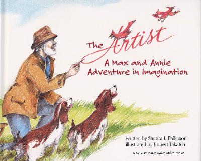 The Artist: A Max and Annie Adventure in Imagination