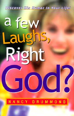 A Few Laughs, Right God