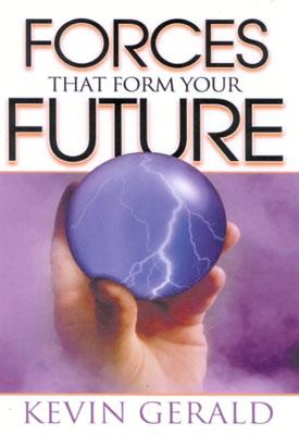 Forces That Form Your Future