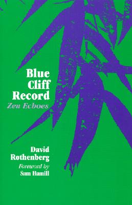 Blue Cliff Record: Zen Echoes