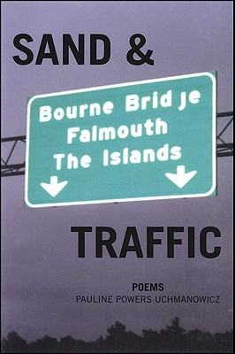 Sand & Traffic (Codhill Press)
