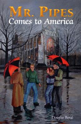 Image for Mr Pipes Comes To America