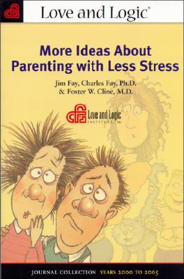 More Ideas About Parenting with Less Stress