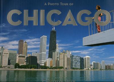 Image for A Photo Tour of Chicago (Photo Tour Books)