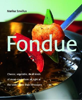 Fondue (Quick & Easy (Silverback))