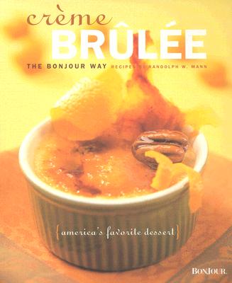 Creme Brulee: The Bonjour Way (Cafe)