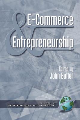 E-Commerce and Entrepreneurship (Research in Entrepreneurship and Management)
