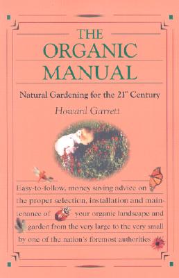 Image for The Organic Manual: Natural Gardening for the 21st Century