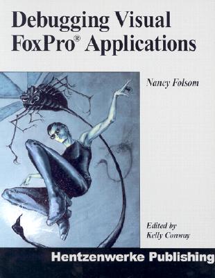 Debugging Visual FoxPro Applications