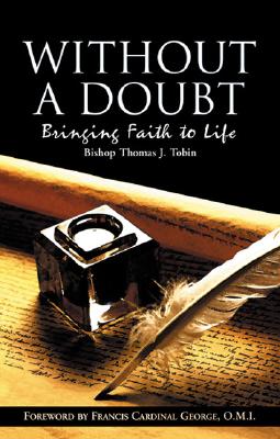 Without A Doubt: Bringing Faith to Life