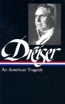 Image for Theodore Dreiser: An American Tragedy (Library of America No.140)