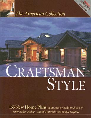 Image for The American Collection: Craftsman Style - 165 Home Plans The American Collection: Craftsman Style - 165 Home Plans
