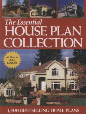 Essential House Plan Collection: 1500 Best Selling Home Plans