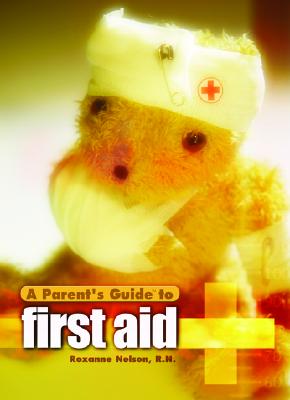 A Parent's Guide to First Aid