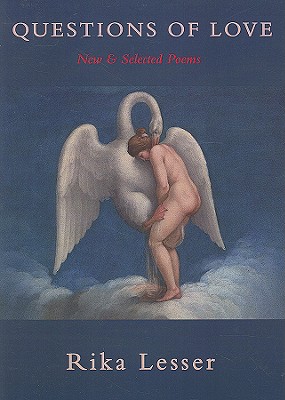 Questions of Love: New & Selected Poems