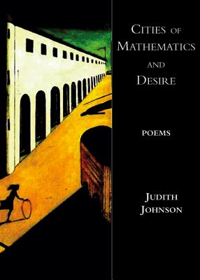 Cities of Mathematics and Desire