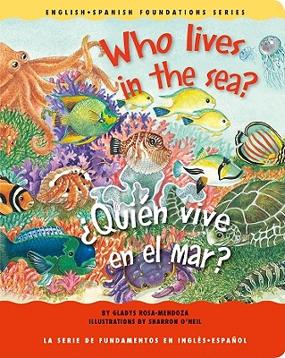 Who Lives in the Sea/Quien Vive En El Mar