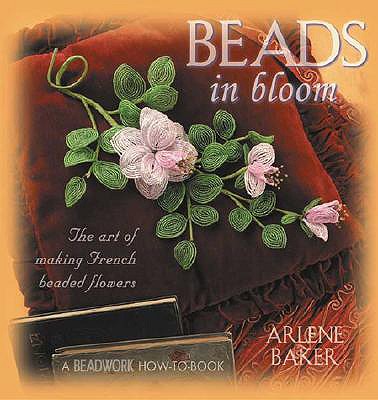 Image for Beads in Bloom (Beadwork How-To)