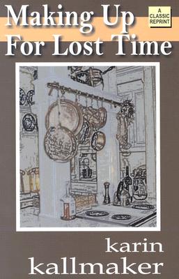 Image for Making Up For Lost Time Rev/Ed