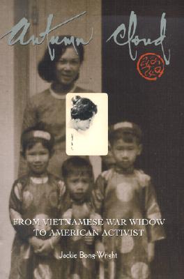 Image for Autumn Cloud: From Vietnamese War Widow to American Activist