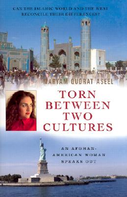 Image for Torn Between Two Cultures: An Afghan-American Woman Speaks Out (Inscribed) Torn Between Two Cultures: An Afghan-American Woman Speaks Out (Inscribed)
