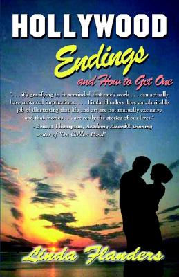 Hollywood Endings And How To Get One