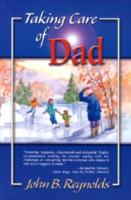 Taking Care of Dad
