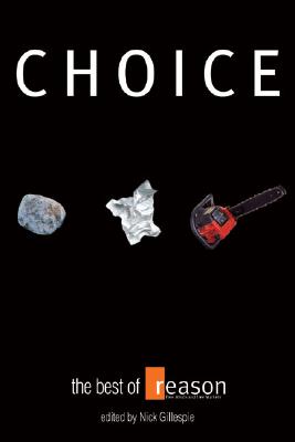Choice: The Best of Reason