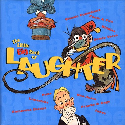 The Little Big Book of Laughter (Little Big Books)